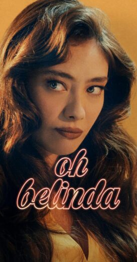 فيلم اه بيليندا Oh Belinda 2023 مترجم